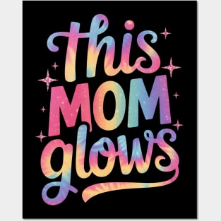 This mom glows Happy Mothers Day tie dye mom colors 80's Posters and Art